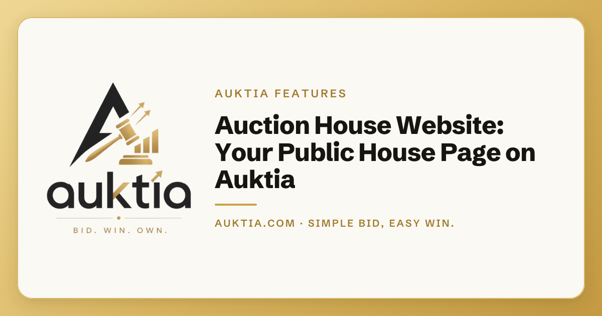 Auktia: Auction House Website: Your Public House Page on Auktia